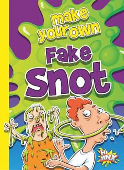 Paperback Make Your Own Fake Snot Book