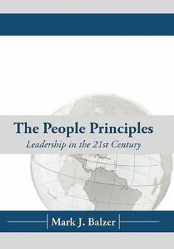 Hardcover The People Principles: Leadership in the 21st Century Book