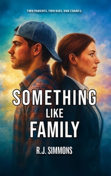 Something Like Family
