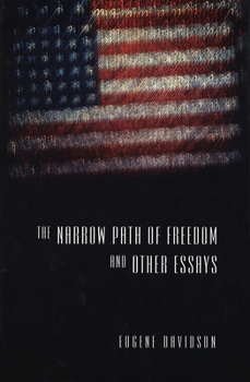 Hardcover The Narrow Path of Freedom and Other Essays Book