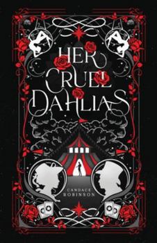 Paperback Her Cruel Dahlias Book