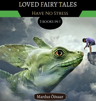 Hardcover Loved Fairy Tales: Have No Stress Book