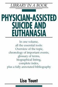 Library Binding Physician-Assisted Suicide and Euthanasia Book