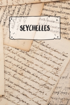 Paperback Seychelles: Ruled Travel Diary Notebook or Journey Journal - Lined Trip Pocketbook for Men and Women with Lines Book