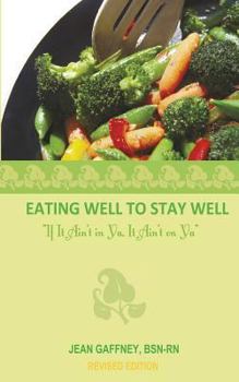 Paperback Eating Well to Stay Well- If It Ain't in YA, It Ain't on YA Book