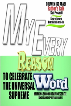 Paperback My Every Reason to Celebrate the Universal Supreme Word Book