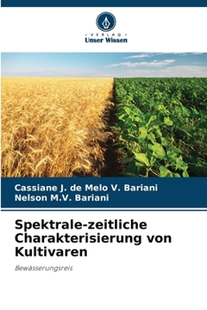 Spektrale-zeitliche Charakterisierung von Kultivaren (German Edition)