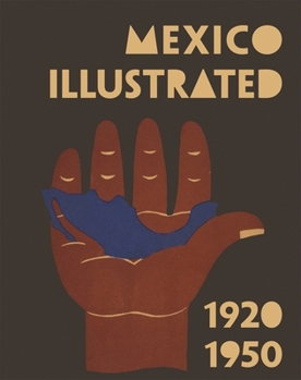Hardcover Mexico Illustrated 1920-1950 Book