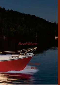 Paperback The Red Boat: Lost To The Gulf Book