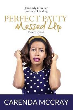 Paperback Perfect Patty Messed Up Devotional Book