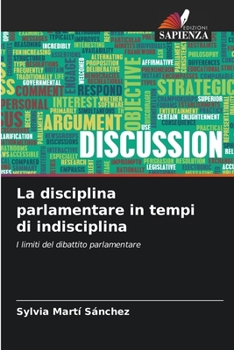 Paperback La disciplina parlamentare in tempi di indisciplina [Italian] Book