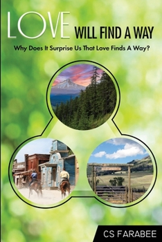 Paperback Love Will Find A Way Book