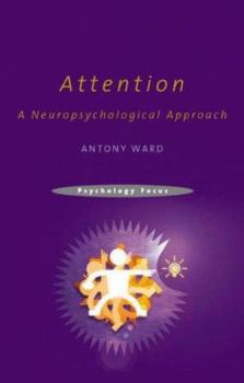 Paperback Attention: A Neuropsychological Approach Book