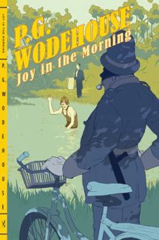 Joy in the Morning - Book #8 of the Jeeves