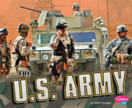 Paperback The U.S. Army [Scholastic] (Military Branches) Book