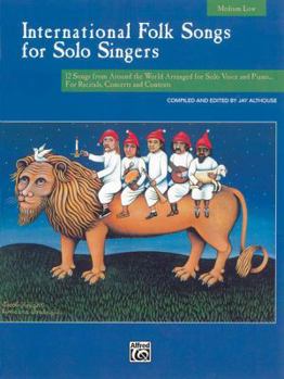 Paperback International Folk Songs for Solo Singers: Medium Low Voice (Book & CD) Book