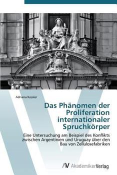 Paperback Das Phänomen der Proliferation internationaler Spruchkörper [German] Book