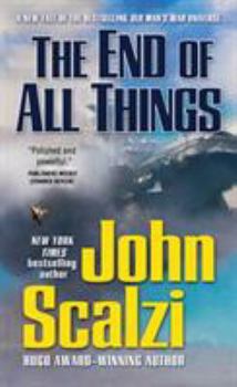 The End of All Things - Book #6 of the Old Man's War