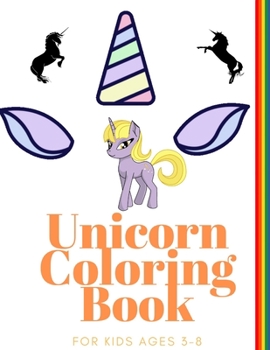 Paperback Unicorn Coloring Book for Kids Ages 3-8 Book