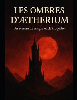 Paperback Les Ombres d'Ætherium [French] Book