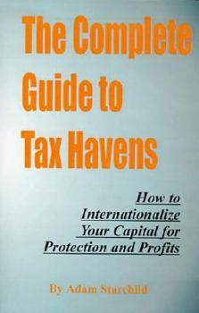 Paperback The Complete Guide to Tax Havens Book