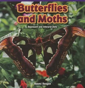 Paperback Butterflies and Moths: Represent and Interpret Data Book