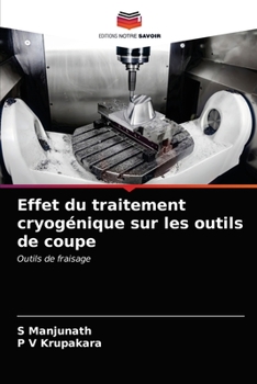 Paperback Effet du traitement cryogénique sur les outils de coupe [French] Book