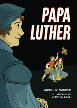 Paperback Papa Luther: A Graphic Novel Book