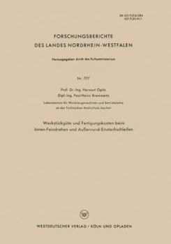 Paperback Werkstückgüte Und Fertigungskosten Beim Innen-Feindrehen Und Außenrund-Einstechschleifen [German] Book