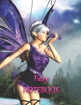 FAIRY NOTEBOOK: Notebooks and Journals 110 pages (8.5"x11")