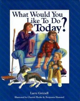 Hardcover What Would You Like to Do Today? Book