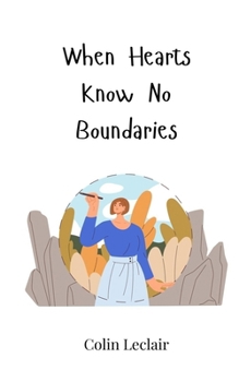 When Hearts Know No Boundaries