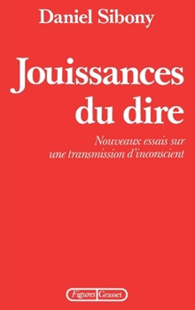 Paperback Jouissances du dire [French] Book