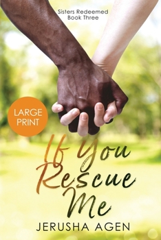 If You Rescue Me : A Clean Christian Romance (Large Print)