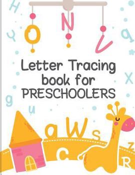 Letter Tracing Book for Preschoolers: letter tracing preschool, letter tracing, letter tracing kid 3-5, letter tracing preschool, letter tracing workbook