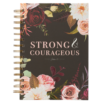 Spiral-bound Large Wire Journal Strong & Courageous Prov. 31:25 Book