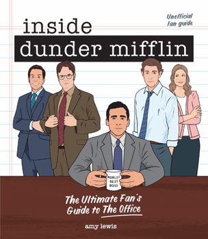 Hardcover Inside Dunder Mifflin: The Ultimate Fan's Guide to the Office Book