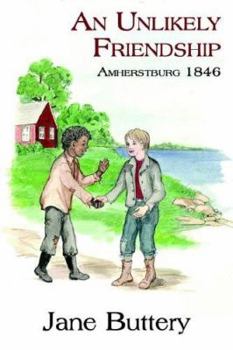 Paperback An Unlikely Friendship: Amherstburg 1846 Book