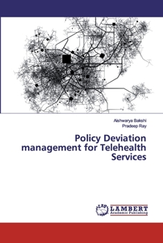 Paperback Policy Deviation management for Telehealth Services Book