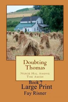 Paperback Doubting Thomas: Nurse Hal Among The Amish [Large Print] Book