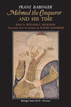 Paperback Mehmed the Conqueror and His Time Book