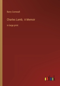 Paperback Charles Lamb; A Memoir: in large print Book