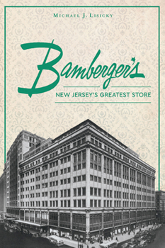 Paperback Bamberger's: New Jersey's Greatest Store Book