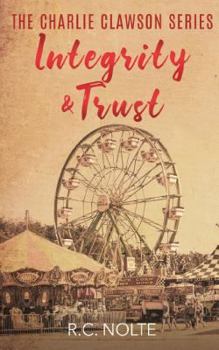 Paperback The Charlie Clawson Series: Integrity & Trust Book