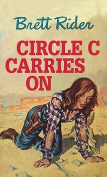 Library Binding Circle C Carries on [Large Print] Book