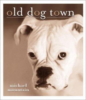 Hardcover Old Dog Town Book