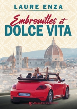 Paperback Embrouilles et Dolce vita [French] Book