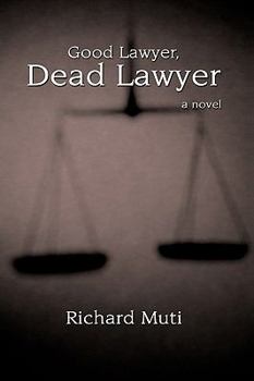 Paperback Good Lawyer, Dead Lawyer Book