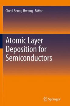 Paperback Atomic Layer Deposition for Semiconductors Book