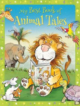 Hardcover My Best Book of Animal Tales Book